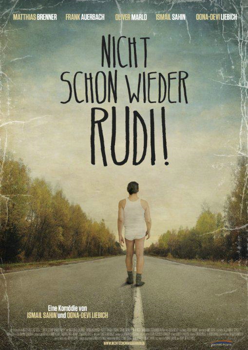 Nicht schon wieder Rudi!