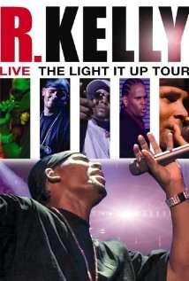 R. Kelly Live: The Light It Up Tour