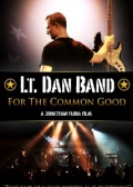 Lt. Dan Band: For the Common Good