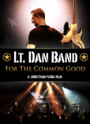 Lt. Dan Band: For the Common Good