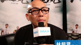 《破风》林超贤导演采访特辑 IMAX版感受热血沸腾