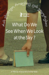 當我們仰望天空時看見什么？