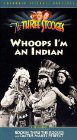 Whoops, I'm an Indian!