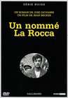 Un nomm&#233; La Rocca