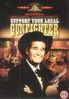 Support Your Local Gunfighter