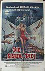 Die Sister, Die!