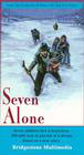 Seven Alone