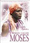 A Woman Called Moses