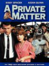 A Private Matter