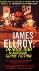 James Ellroy: Demon Dog of American Crime Fiction