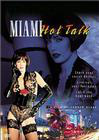 Miami Hot Talk