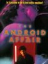 The Android Affair