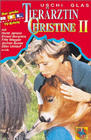 Tierärztin Christine II: Die Versuchung