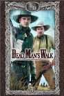 "Dead Man's Walk"