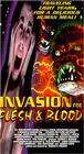 Invasion for Flesh and Blood