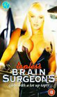 Topless Brain Surgeons