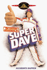 The Extreme Adventures of Super Dave