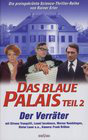 Blaue Palais: Der Verräter, Das