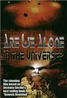 Are We Alone in the Universe?