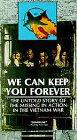 We Can Keep You Forever