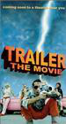 Trailer: The Movie