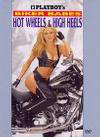 Playboy: Biker Babes, Hot Wheels & High Heels