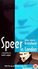 Klaus Maria Brandauer: Speer in London