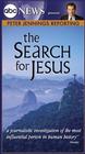 Peter Jennings Reporting: The Search for Jesus