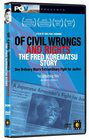 Of Civil Wrongs &#38; Rights: The Fred Korematsu Story