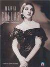 Maria Callas: La Divina - A Portrait