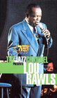 The Jazz Channel Presents Lou Rawls