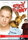 "Greg the Bunny"