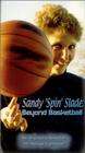 Sandy 'Spin' Slade: Beyond Basketball