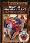 Surviving Gilligan's Island: The Incredibly True Story of the Longest Three Hour