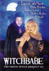 Witchbabe: The Erotic Witch Project 3