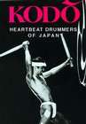 Kodo: Heartbeat Drummers of Japan