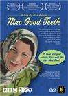Nine Good Teeth