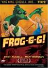 Frog-g-g!