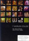 Seven Worlds Collide: Neil Finn &#38; Friends Live at the St. James