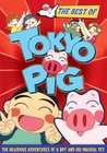 "Tokyo Pig"