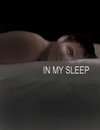 In My Sleep