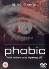 Phobic