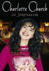 Charlotte Church Live from Jerusalem