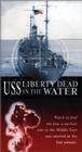 USS Liberty: Dead in the Water
