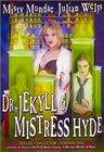 Dr. Jekyll &#38; Mistress Hyde