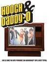 Hooch &#38; Daddy-O