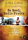 &#34;Independent Lens&#34; Be Good, Smile Pretty