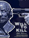 Will to Kill