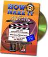 How2 Make It in Film and Television