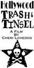 Hollywood Trash &#38; Tinsel